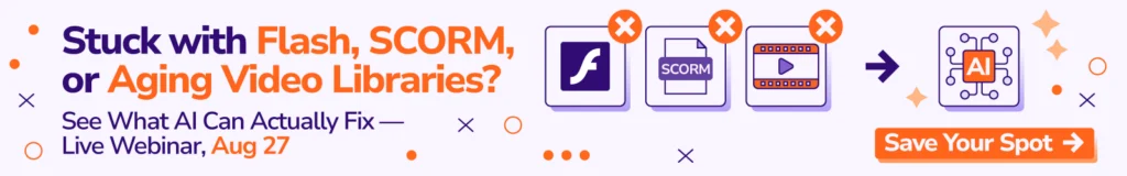 Webinar - Rescue Your Legacy Courses: AI Workflows & Tools That Modernize Content.